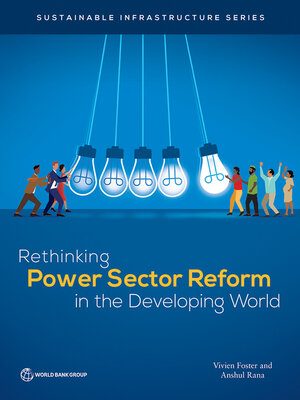 cover image of Rethinking Power Sector Reform in the Developing World